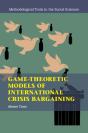 Game-Theoretic Models Of International Crisis Bargaining - Preview