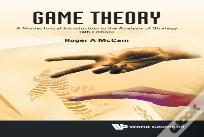 Game Theory: A Nontechnical Introduction To The Analysis Of Strategy (Fourth Edition)