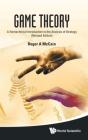Game Theory: A Nontechnical Introduction To The Analysis Of Strategy (Revised Edition) - Preview