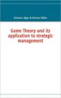 Game Theory And Its Application To Strategic Management - Preview