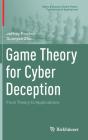 Game Theory For Cyber Deception - Preview
