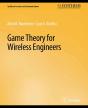 Game Theory For Wireless Engineers - Preview