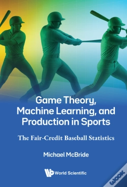 Capa do artigo Game Theory, Machine Learning, And Production In Sports
