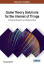 Game Theory Solutions For The Internet Of Things - Preview