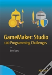 Capa do artigo Gamemaker: Studio 100 Programming Challenges