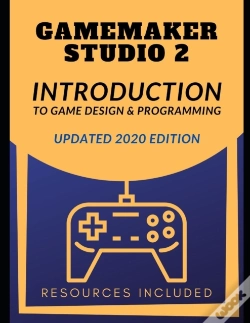 Capa do artigo Gamemaker Studio 2 Introduction To Game Design & Programming