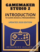 Gamemaker Studio 2 Introduction To Game Design & Programming