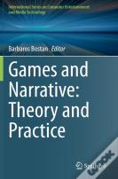 Games And Narrative: Theory And Practice