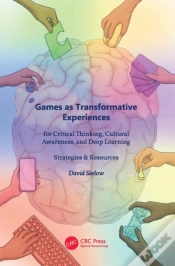 Capa do artigo Games As Transformative Experiences For Critical Thinking, Cultural Awareness, And Deep Learning