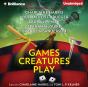 Games Creatures Play - Preview