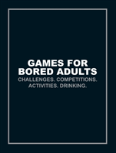 Games For Bored Adults