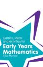 Games, Ideas And Activities For Early Years Mathematics - Preview