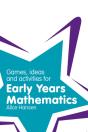 Games, Ideas And Activities For Early Years Mathematics - Preview