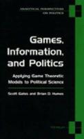 Games, Information, And Politics