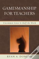 Gamesmanship For Teachers