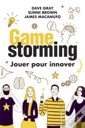 Capa do artigo Gamestorming : Jouer Pour Innover
