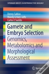 Gamete And Embryo Selection