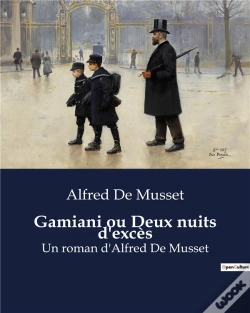 Capa do artigo Gamiani Ou Deux Nuits D Exces - Un Roman D Alfred De Musset