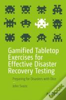 Gamified Tabletop Exercises For Effective Disaster Recovery Testing
