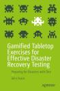 Gamified Tabletop Exercises For Effective Disaster Recovery Testing - Preview