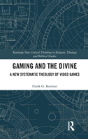 Gaming And The Divine - Preview