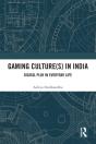 Gaming Culture(S) In India - Preview