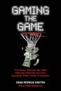 Gaming The Game - Preview