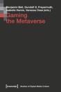 Gaming The Metaverse - Preview