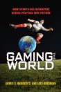 Gaming The World - Preview