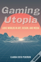 Capa do artigo Gaming Utopia