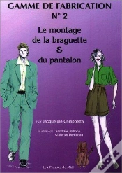 Capa do artigo Gamme De Fabrication T.2 ;Le Montage De La Braguette Et Du Pantalon