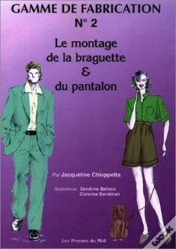 Capa do artigo Gamme De Fabrication T.2 ;Le Montage De La Braguette Et Du Pantalon