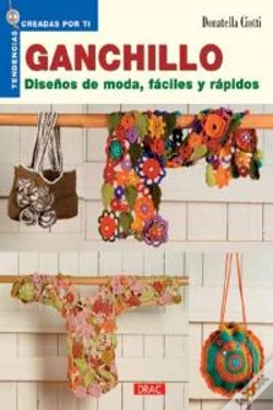 Capa do artigo Ganchillo. Diseños De Moda Fáciles Y Rápidos