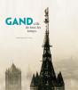 Gand ; Ville De Tous Les Temps - Preview
