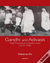 Gandhi And Adivasis