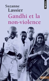 Gandhi Et La Non-Violence