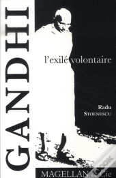 Gandhi, L'Exilé Volontaire