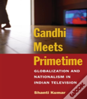 Gandhi Meets Primetime