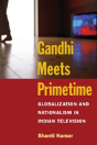 Gandhi Meets Primetime - Preview