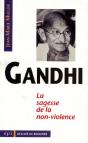 Gandhi ; Sagesse De La Non-Violence - Preview