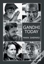 Gandhi Today