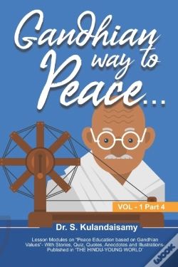 Capa do artigo Gandhian Way To Peace - Vol 1 - Part 4