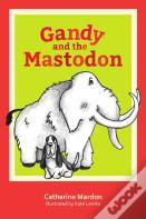 Gandy And The Mastodon