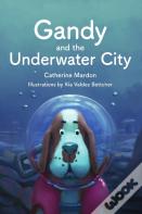 Gandy And The Underwater City