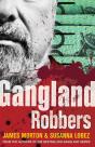 Gangland Robbers - Preview
