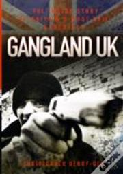 Gangland Uk