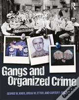 Gangs And Organized Crime