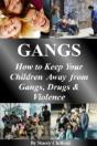 Gangs: How To Keep Your Children Away From Gangs, Drugs & Violence - Preview