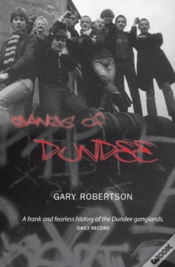 Capa do artigo Gangs Of Dundee