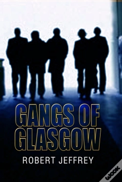 Capa do artigo Gangs Of Glasgow